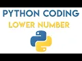 Python Tutorial - Lowest Number