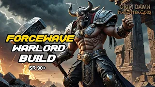 Grim Dawn Forcewave Warlord Build SR90