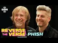 Can Phish Guess Their Songs Played Backwards Reverse the Verse SiriusXM