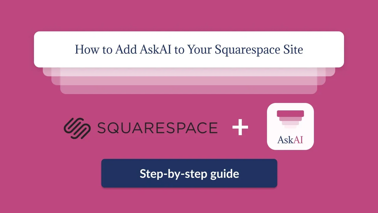 How to add your own AskAI FAQ bot (that uses chatGPT) to your Squarespace site without code