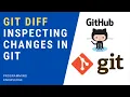 Git and GitHub Tutorial for Beginners 6 - Git Diff