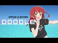 Download Lagu doodle - spedup \u0026 Reverb