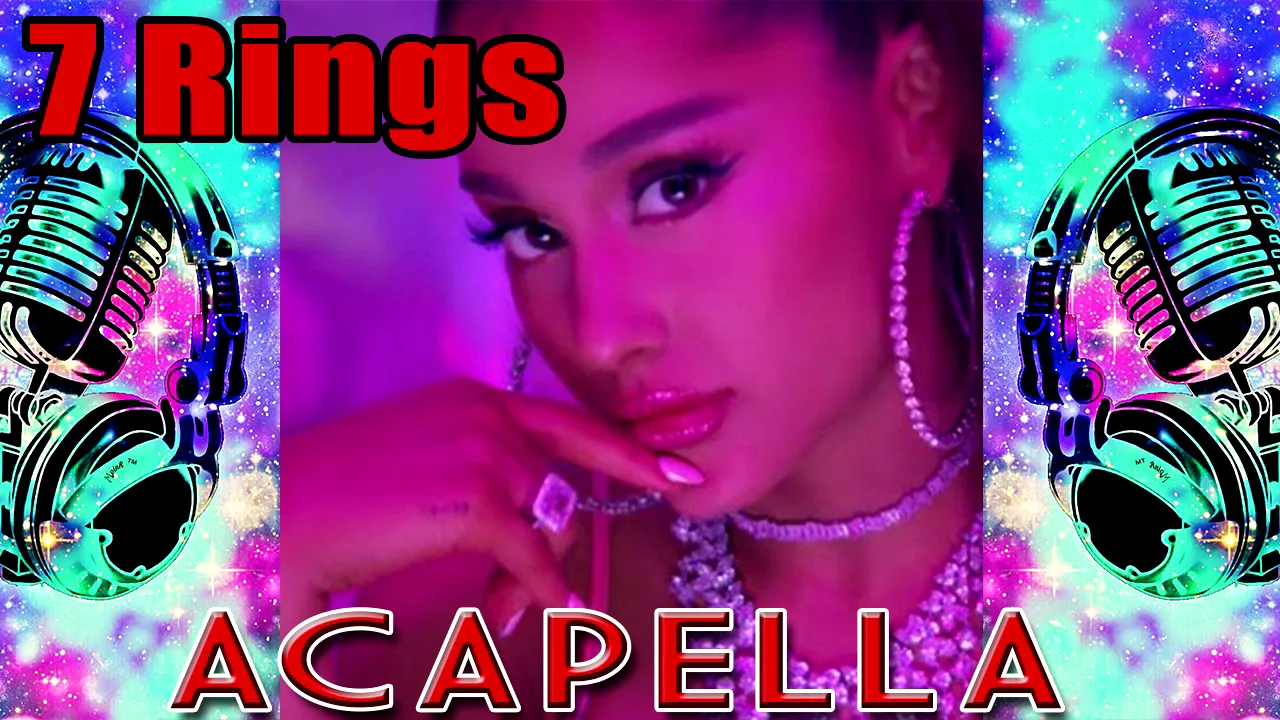 Ariana Grande  - 7 rings (Vocal/Acapella)