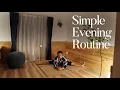 Japanese Minimalist My Simple Evening Routine