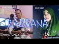 Lagu RABBANA -RHOMA IRAMA FT ANISA RAHMAN - COVER WANDY FT ENNY KHAN
