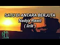 Nadya Rawil - Satu Diantara Berjuta I official lyric video
