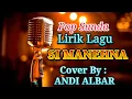 Download Lagu Pop sunda simanehna Vidio lirik Cover Andi Albar