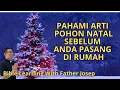 Lagu PAHAMI ARTI POHON NATAL SEBELUM ANDA PASANG DI RUMAH