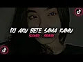 Download Lagu Dj Aku Bete Viral Tiktok ( Slowed \u0026 Reverb )🎶