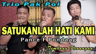 satukanlah hati kami pance pondaag cover trio pak pol