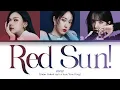 VIVIZ (비비지) — Red Sun! (환상) (Queendom 2 FINAL) (Color Coded Lyrics Han/Rom/Eng)