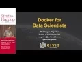 Docker for Data Scientists Strata 2016 Michelangelo D Agostino