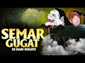 Download Lagu SEMAR GUGAT - Ki hadi sugito (1990) full audio bening