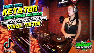 Download DJ KETATON BASS GEDRUK JARANAN VIRAL TIKTOK - ROUF MUSIC CHANNEL MP3