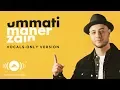 Download Lagu Maher Zain - Ummati (English) | ماهر زين | (Vocals Only - بدون موسيقى) | Official Lyric Video