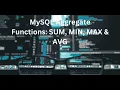 MySQL Aggregate Functions SUM MIN MAX AVG - Complete Tutorial SQL