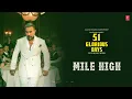 Mile High - Honey Singh