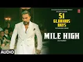 Download Lagu MILE HIGH (Audio): YO YO HONEY SINGH | 51 GLORIOUS DAYS