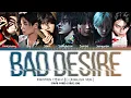 Download Lagu ENHYPEN [엔하이픈] “Bad Desire (English Ver.)” Lyrics [Color Coded Eng]
