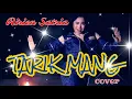Download Lagu TARIK MANG - RIMBA MUSTIKA (COVER By Ririen Satria)