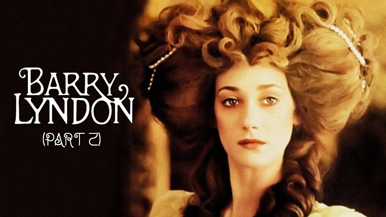 Kubrick's Barry Lyndon: Structure, Symmetry & Fatherhood Themes