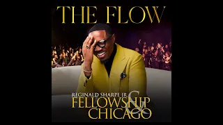 Trust GOD Live - Reginald Sharpe Jr and Fellowship Chicago
