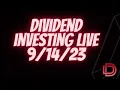 Dividend Investing Live September 1th 2023