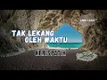 Download Lagu Kerispatih - Tak Lekang Oleh Waktu ( LIRIK LAGU )