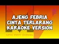 Download Lagu AJENG FEBRIA CINTA TERLARANG KARAOKE VERSION#karaoke #ajengfebria #fyp