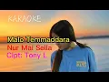 Karaoke Malo Temmaddara Nur Mai Sella #lagubugis #karaoke