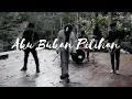 Download Lagu Iwan Fals - Aku Bukan Pilihan ( Slow Rock version by ANANG x FERI x RAMA x CIPUNG )
