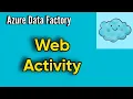 Web Activity in ADF and Synapse Call Custom Rest Endpoint or Rest API