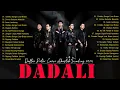 Lagu Dadali Full Album Tergalau - KUMPULAN LAGU DADALI BAND TERBARU 2021 II TANPA IKLAN