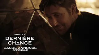 PROJET DERNIÈRE CHANCE - Bande-annonce officielle