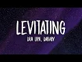 Dua Lipa, DaBaby - Levitating (Lyrics) | you want me i want you baby