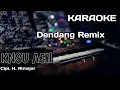 Download Lagu Karaoke/Lirik KNSU AEH | Cipt. H. Atmajar | MIX