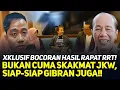Lagu XKLUSIF BOCORAN HASIL RAPAT RRT! BUKAN CUMA SKAKMAT JKW, SIAP-SIAP GIBRAN JUGA!!
