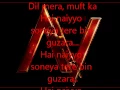 Download Lagu Dil Mera Muft Ka Lyrics song