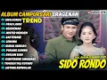 Lagu Album Campursari Sragenan || SIDO RONDO - PRAU LAYAR || Falden Ft Lala Atilla Full Album Terbaru