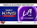 Kompilasi Iklan Rokok Videotron 2023 dari Djarum King Filter \u0026 L.A. Ice PurpleBoost