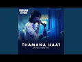 Download Lagu Thamana Haat