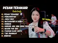 Download Lagu Dinda Teratu Happy Party - PESAN TERAKHIR - PENGAREPAN || FULL ALBUM DANGDUT TERBARU