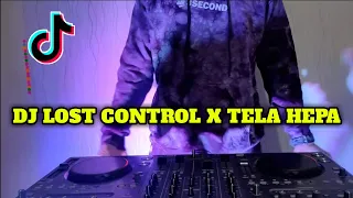 Download Dj Terbaru 2020 DJ Dj Lost Control X Tela Hepa | Dj Cocok Buat Editor dan Quetes ( DJ CLAVIO ) MP3