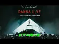 Danna - XT4S1S/Outro (Live Studio Version) [Live From: DANNA L¡VE]