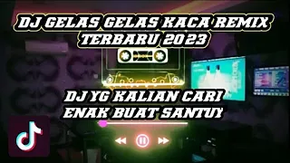 Download DJ GELAS GELAS KACA REMIX TERBARU 2023 || ENAK BUAT SANTUY#musik #dj #djremixterbaru MP3