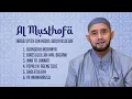 Download Lagu Habib Syech Bin Abdul Qodir Assegaf - Al Musthofa (Full Album Stream)