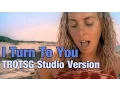 Lagu Melanie C - I Turn To You (TROTSG Studio Version)