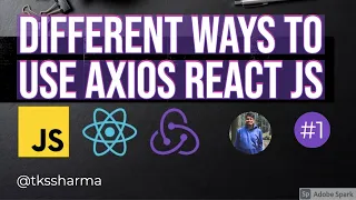 React API Integration - Different ways to use Axios Fetch React Query
