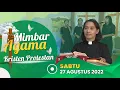 Download Lagu MIMBAR AGAMA KRISTEN, 27 AGUSTUS 2022