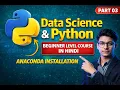 Data Science Part 03 Anaconda Installation Setup Step-by-Step Python